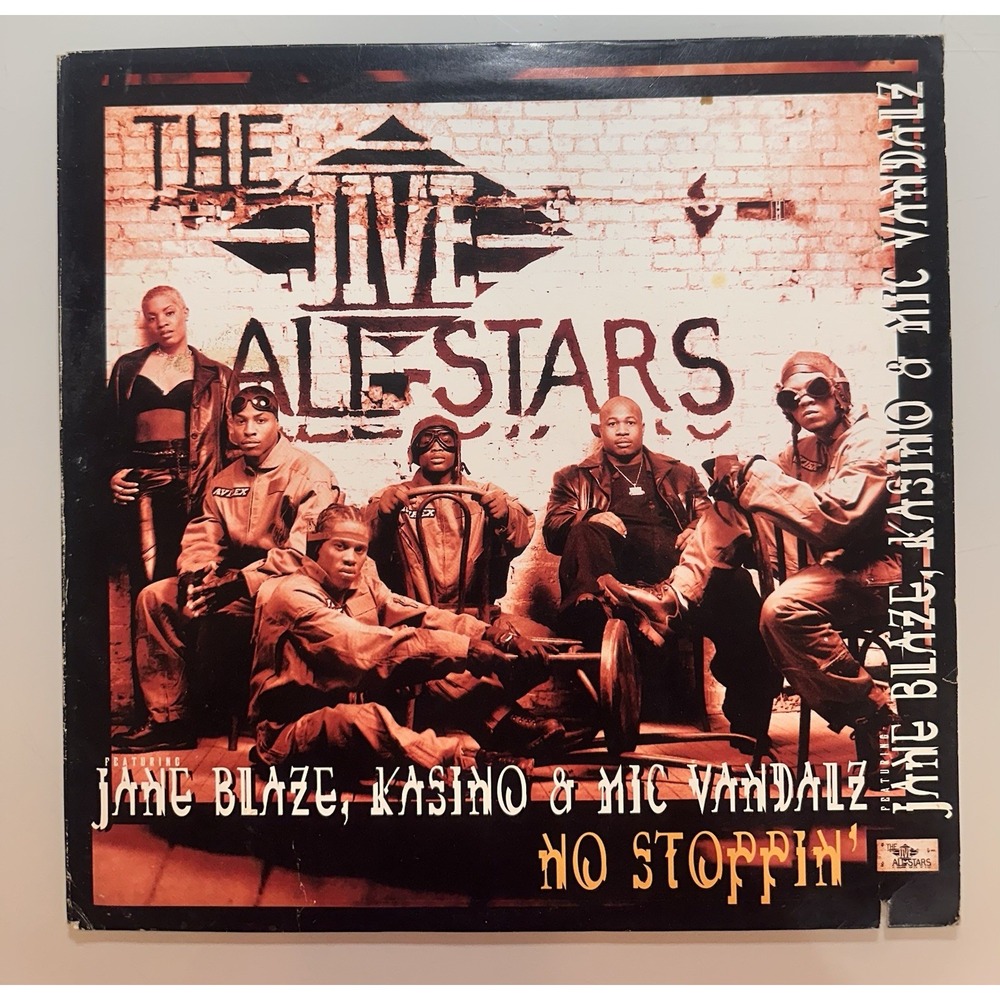The Jive All-Stars No Stoppin' 12" Vinyl Jane Blaze Kasino Mic Vandalz 1998